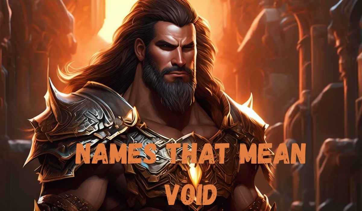 Names That Mean Void