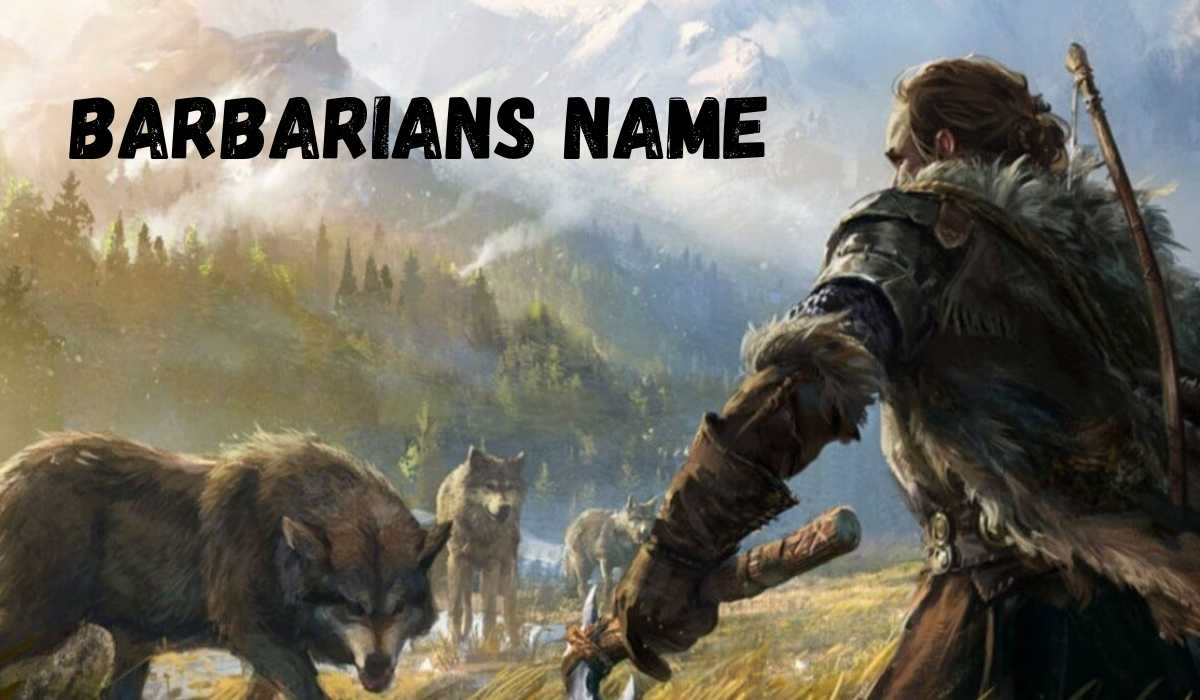 Barbarians Name
