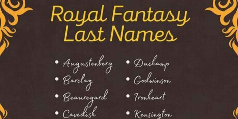Fantasy Royal Last Names
